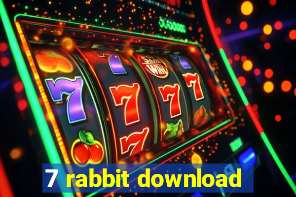 7 rabbit download